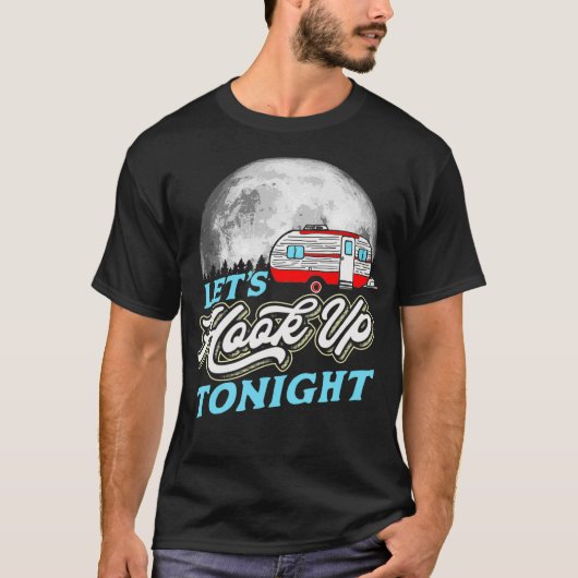 T-shirt Atteint Ce Soir Funny Retro Camper RV Moon Tr (Devant)