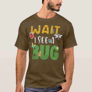 T-shirt Attendez de voir un expert en biologie de l'entomo