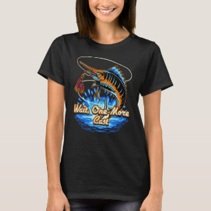 T-shirt Attendez Encore Un Hobby Hobby D'Eau Douce Rivière
