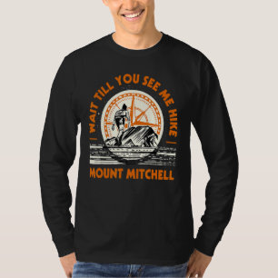 T-shirt Attendez Jusqu'À Ce Que Vous Me Voyiez Randonner M