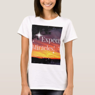 T-shirt Attendez-vous à Miracles Sparkle Sunset Inspiratio