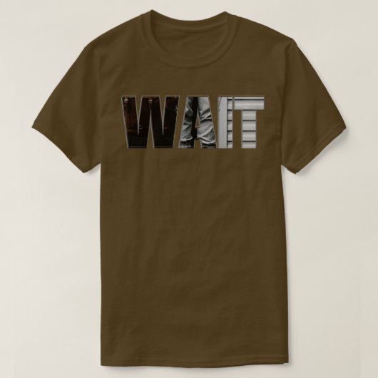 T-SHIRT ATTENDRE (Design devant)