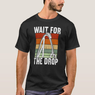 T-shirt Attendre la goutte Rollercoaster