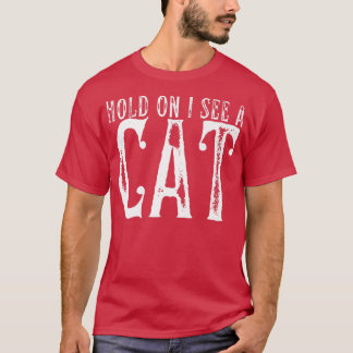T-shirt Attends Je Vois Un Chat Drôle Chat Maman Mignonne
