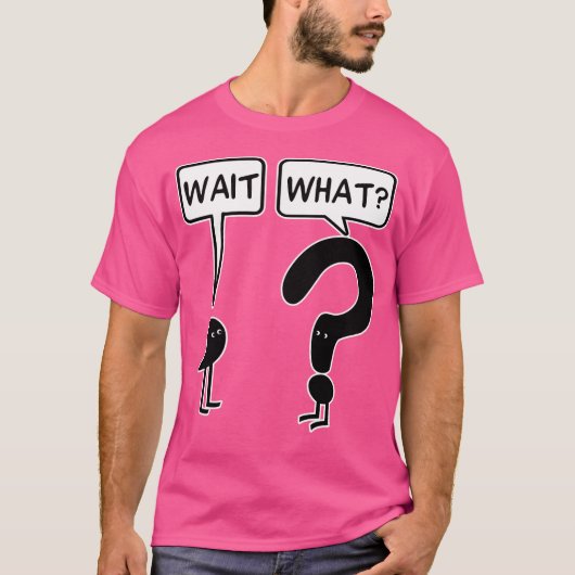 T-shirt Attends quoi (Devant)