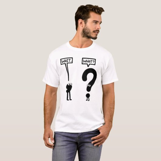 T-shirt Attends, Quoi ? Drôle | Ado Slang | Jeu de grammai (Devant entier)