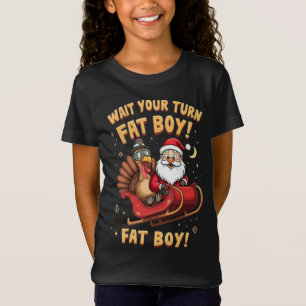 T-Shirt 🎅🦃Attends Ton Tour Gros Garçon! Drôle de Dinde c