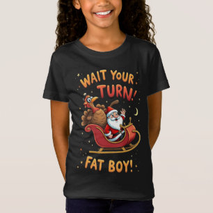 T-Shirt 🎅🦃Attends Ton Tour Gros Gars ! Drôle de Dinde co