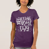T-shirt Attente Repos Jour Wourkout Fit Exercice Gym Citat (Devant)