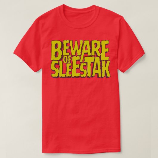 T-shirt Attention à Sleestak (Design devant)