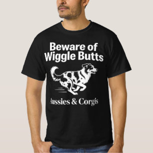 T-shirt Attention aux Aussies et Corgis à culotte tremblot