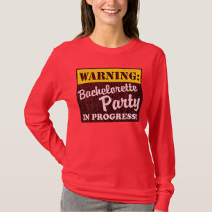 T-shirt Attention : Bachelorette En Cours
