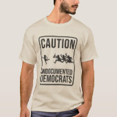 T-shirt ATTENTION Démocrates sans papiers Parodie Road Sig (Devant)