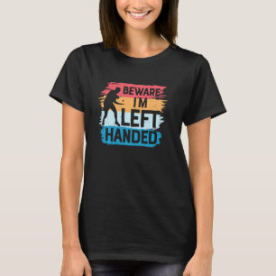 T-shirt Attention Je M'Ai Gauche Main Funny Ping Pong Play