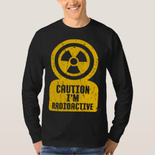 T-shirt Attention je suis radioactif un des plus cool Att