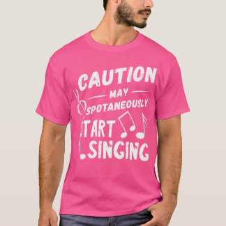 T-shirt Attention mai spontanément opéra chanteur opéra vo