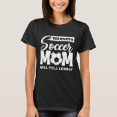 T-shirt Attention Maman De Football Va hurler Fort (Devant)
