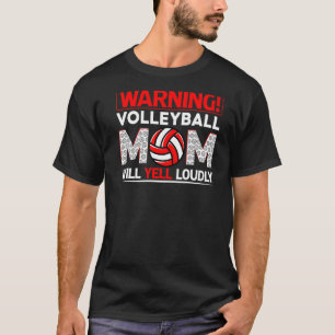 T-shirt Attention Maman va crier fort la D de la mère