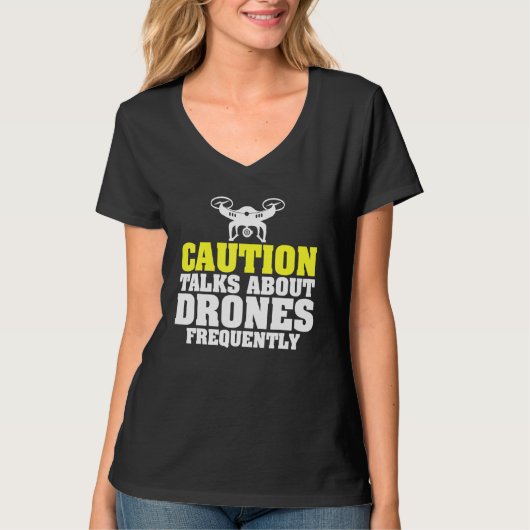 T-shirt Attention Parle De Drones Fréquemment Uav Racing (Devant)