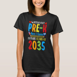 T-shirt Attention Pré K Ici Je Viens Future Classe De 2035