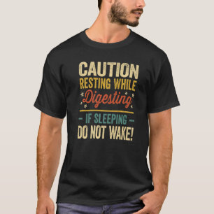 T-shirt Attention Se Reposer Pendant La Digtation Si Le So