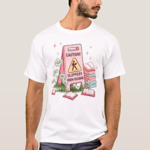 T-shirt Attention Slippery lors de la lecture du livre