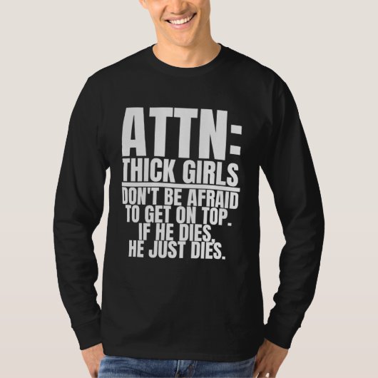 T-shirt Attention Thick Girls is  Curvy Women (Devant)