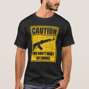 T-shirt Attention, vous ne voulez pas de fumée Draco Gun M