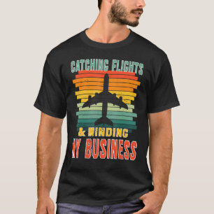 T-shirt Attraper des vols et m'occuper de mes affaires Ret