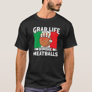 T-shirt Attraper La Vie Par Les Boulettes De Meatballs Ali
