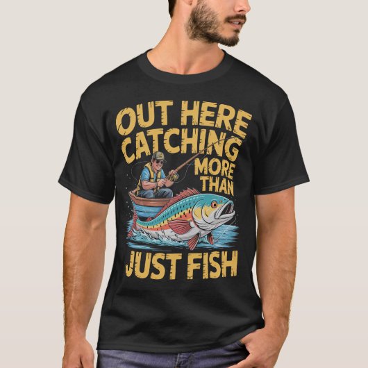 T-shirt Attraper plus que du simple poisson (Devant)