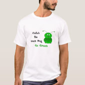 T-shirt Attrapez le bâton vert (Devant)