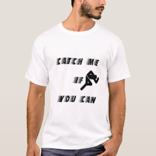T-shirt Attrapez-moi