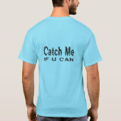 T-shirt Attrapez-moi si U peut coureur (Dos)