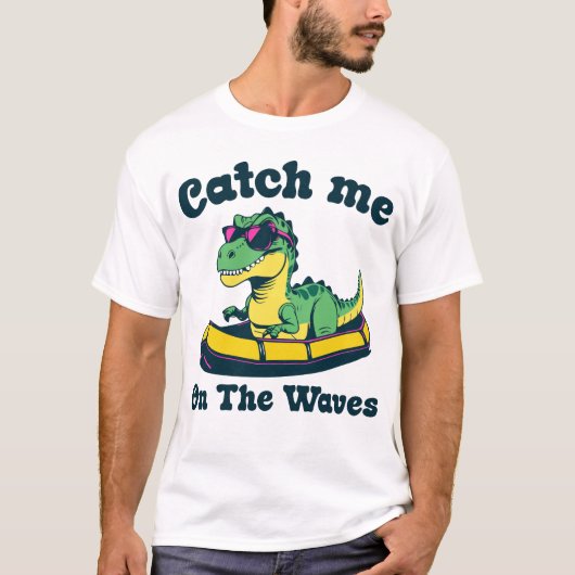 T-shirt Attrapez-Moi sur les Vagues (Devant)