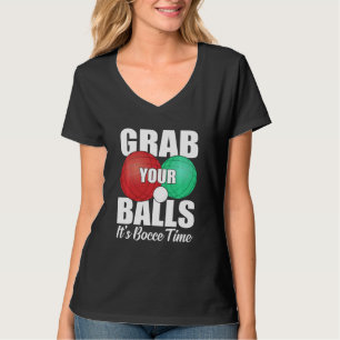 T-shirt Attrapez vos boules C'est Bocce Time Bocce Player