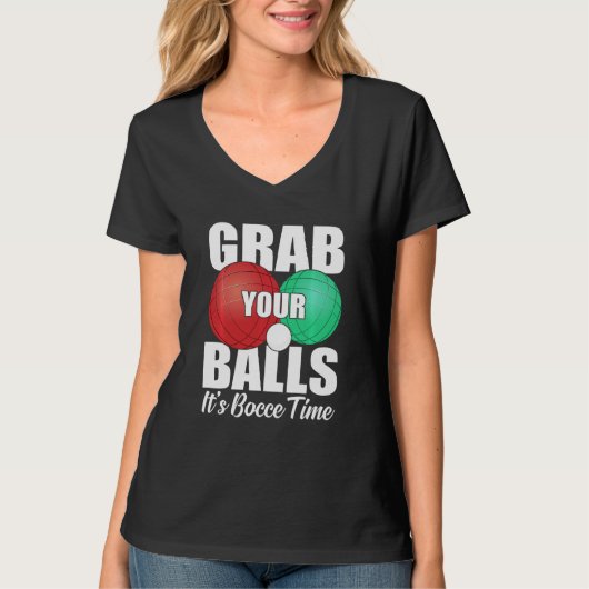 T-shirt Attrapez vos boules C'est Bocce Time Bocce Player (Devant)