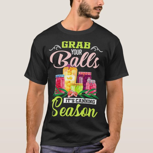 T-shirt Attrapez Vos Boules Sa Saison De Canne Citation Dr (Devant)
