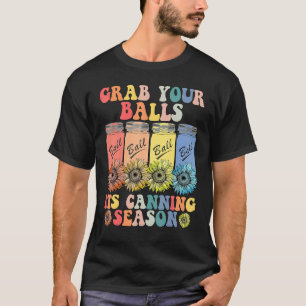 T-shirt Attrapez Vos Boules Sa Saison De Canning Hippie
