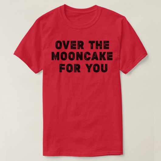 T-shirt Au-Dessus Du Mooncake Pour Vous Festival De Mi-Aut (Design devant)