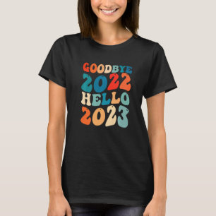 T-shirt Au revoir 2022 Bonjour 2023 Super Retro Nouvel An