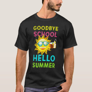 T-shirt Au revoir l'école Bonjour l'été Dernier jour de l'