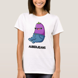 T-shirt Auberjeans Funny Eggplant Pun