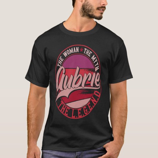 T-shirt Aubrie the Lady of Myth the Legend (Devant)