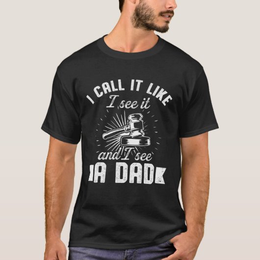 T-shirt Auctioneering Auctioneer Dad Call it Like I See it (Devant)