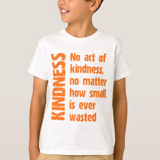 T-SHIRT AUCUN ACTE DE LA GENTILLESSE