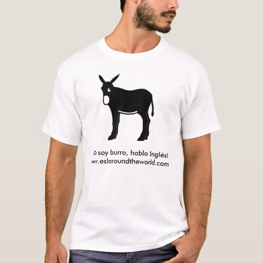 T-shirt ¡ Aucun burro de soja, hablo Inglés ! (Devant)