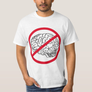 T-shirt Aucun cerveau