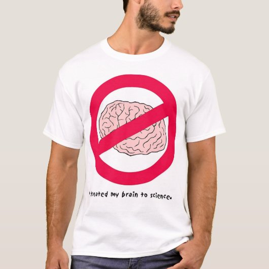T-shirt Aucun cerveau (Devant)