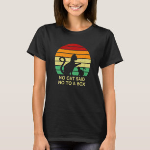 T-shirt Aucun chat n'a dit non à un chat en boîte   Citati
